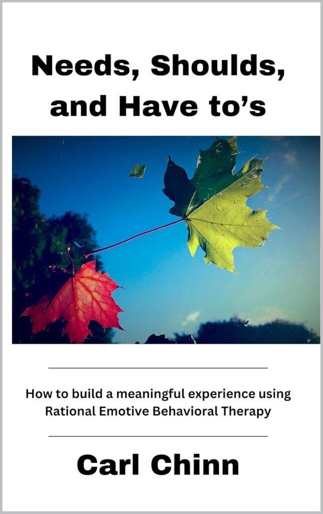 How to build a meaningful experience using Rational Emotive Behavioral Therapy