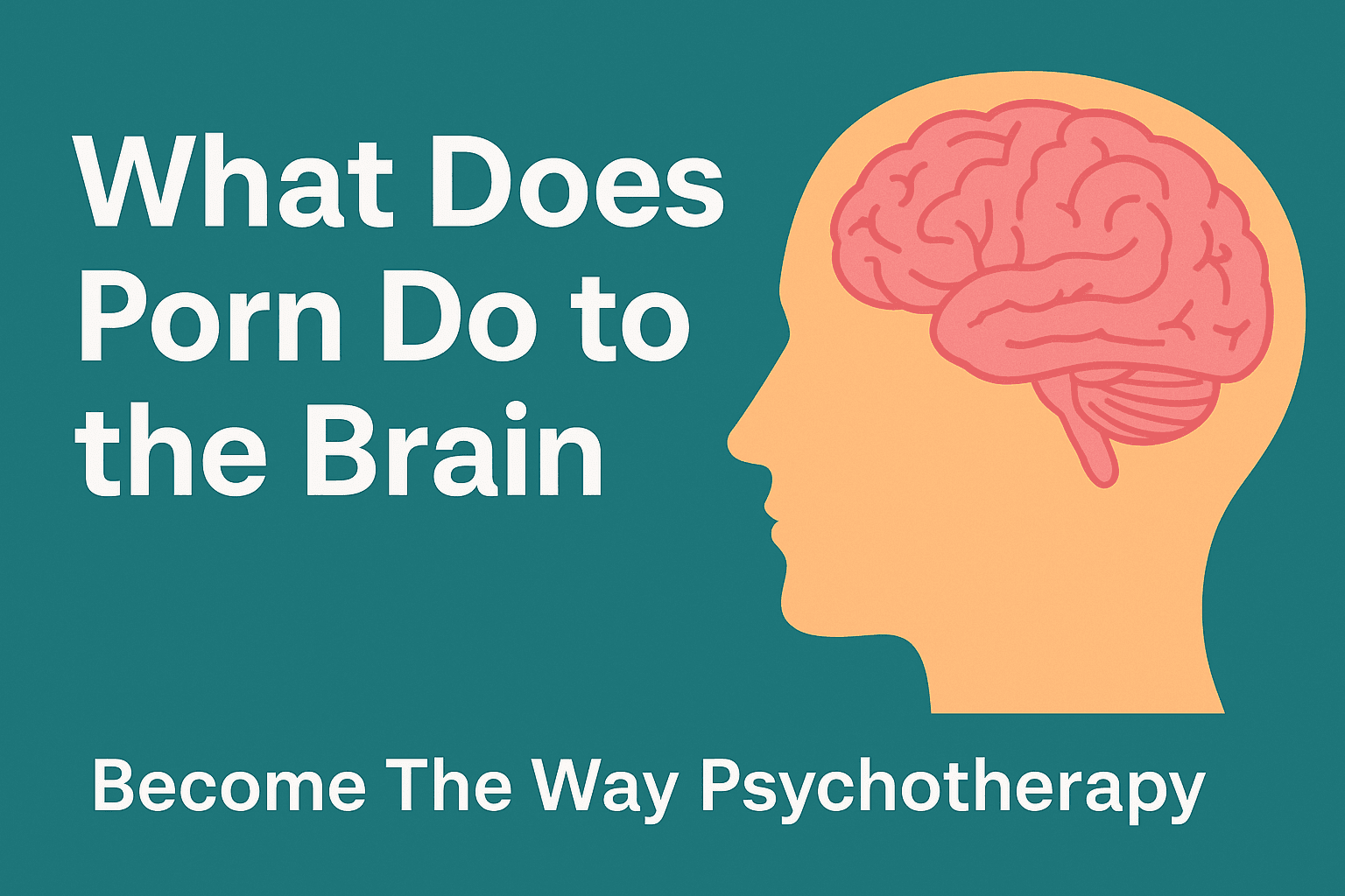 what does porn do to the brain